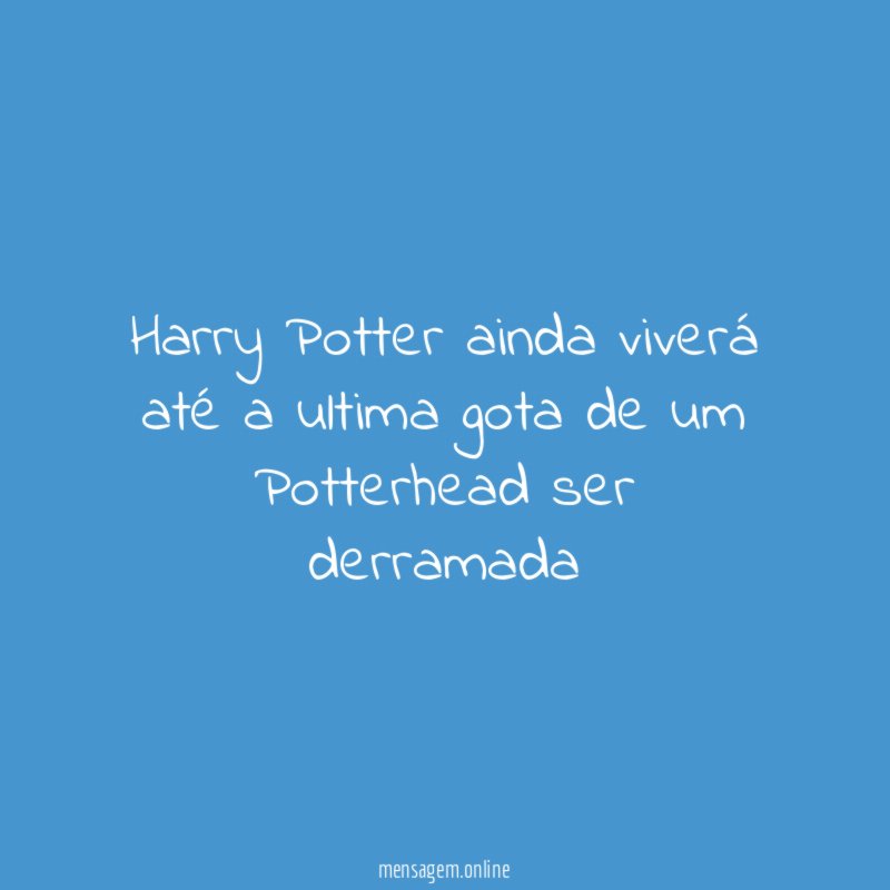 Harry Potter ainda viverá até a ultima gota