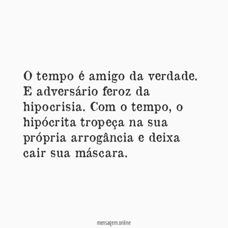 O tempo é amigo da verdade