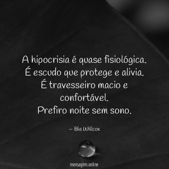 A hipocrisia é quase fisiológica