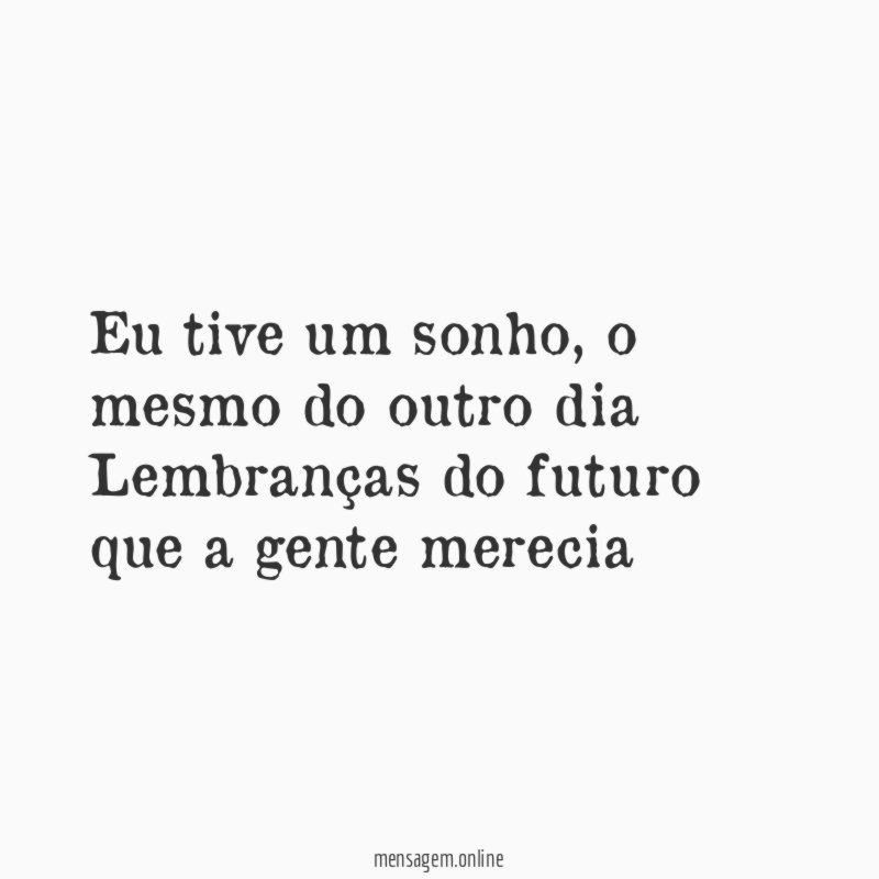 Eu tive um sonho