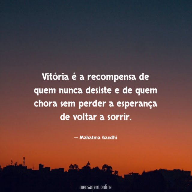 Vitória é a recompensa de quem nunca desiste
