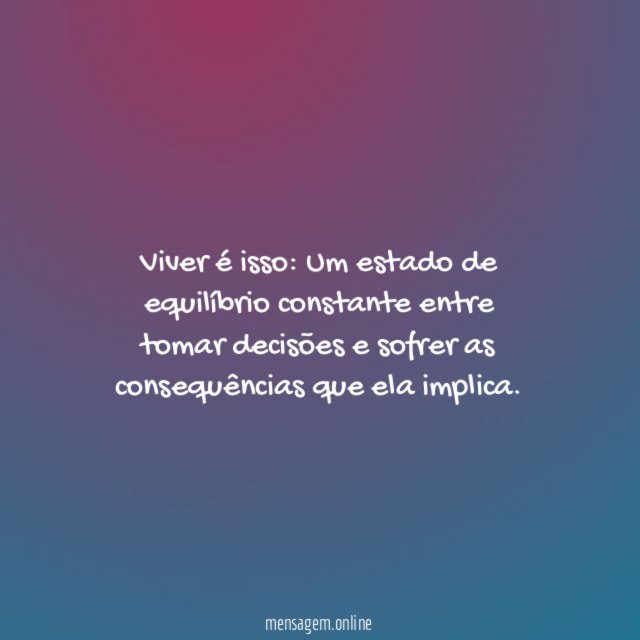 Viver é isso