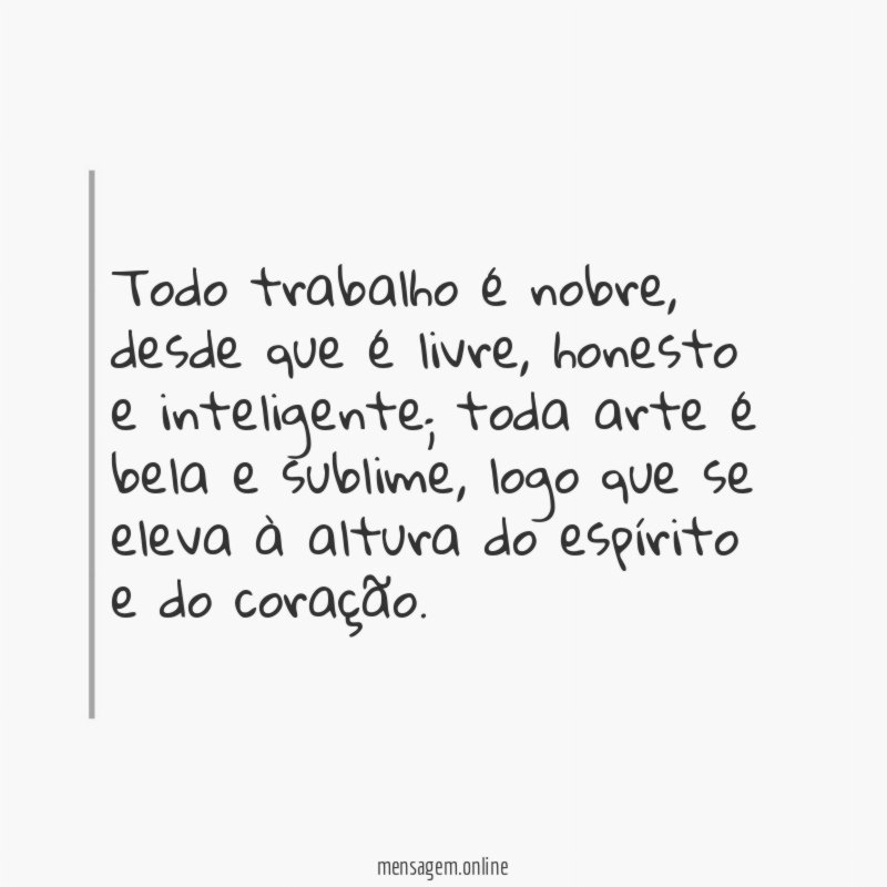 Todo trabalho é nobre