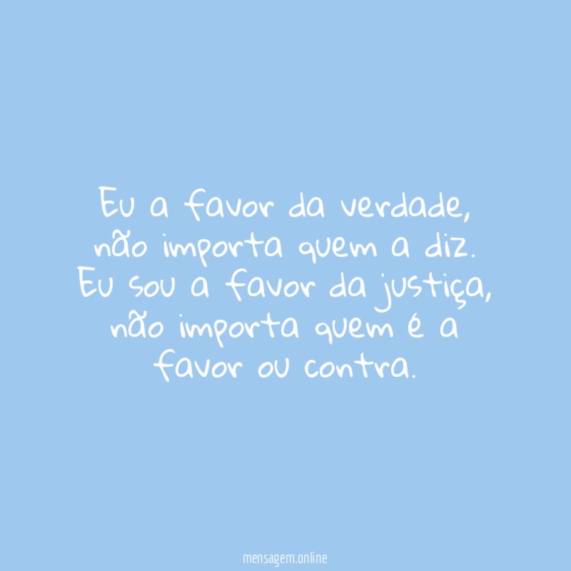 Eu a favor da verdade