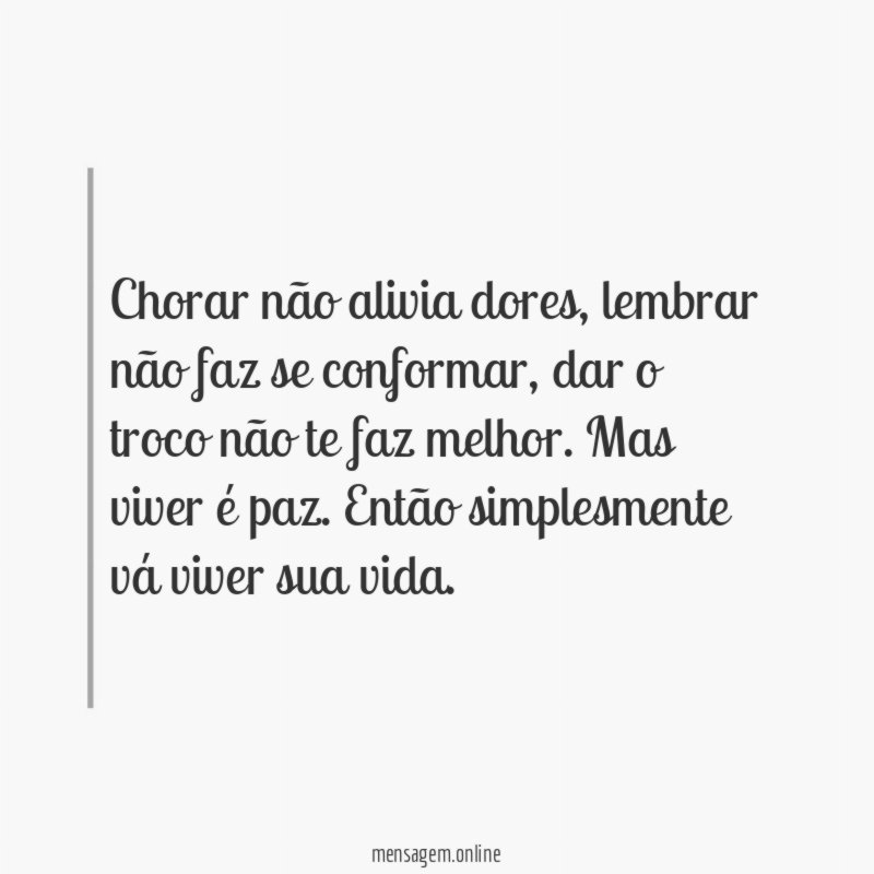 Chorar não alivia dores