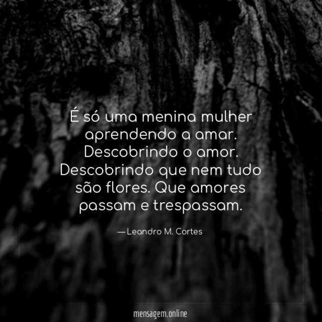 É só uma menina mulher aprendendo a amar