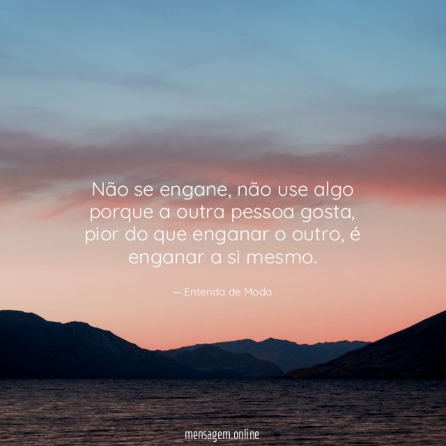 Não se engane