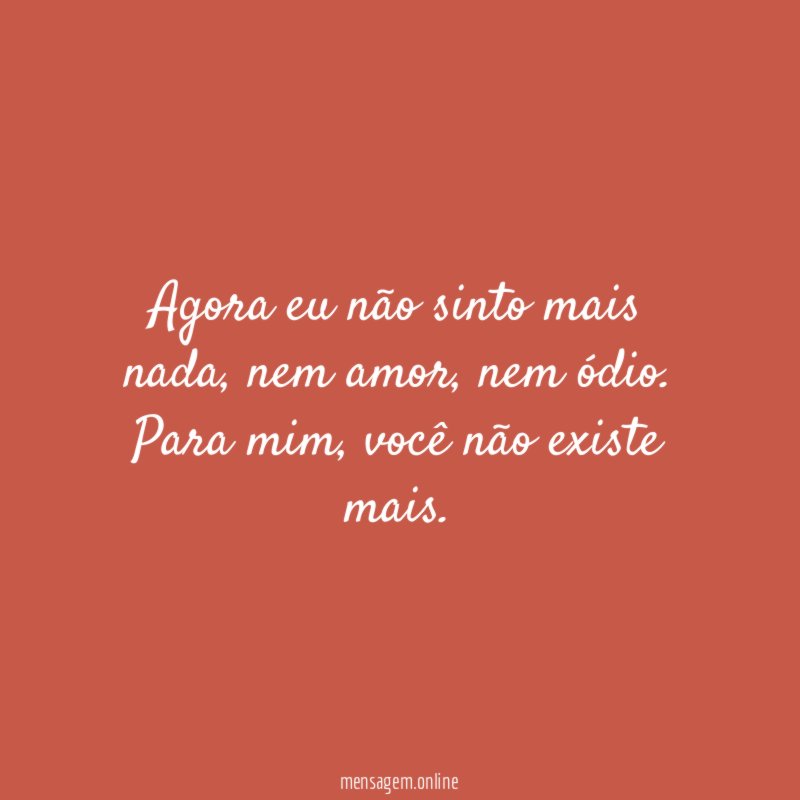 Agora eu não sinto mais nada