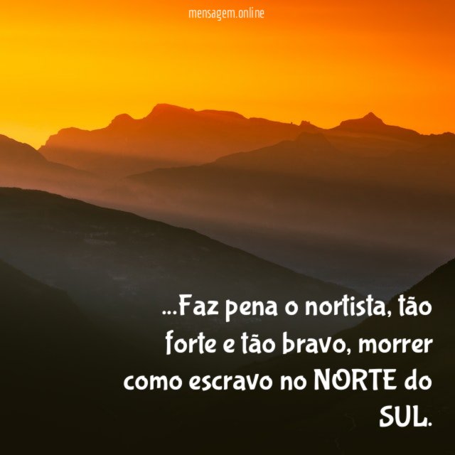 Faz pena o nortista