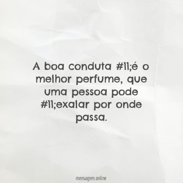 A boa conduta #11