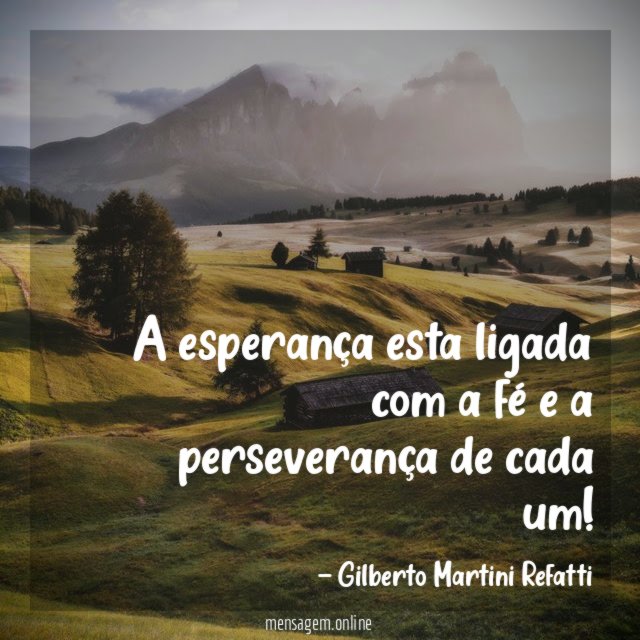 A esperança esta ligada com a fé