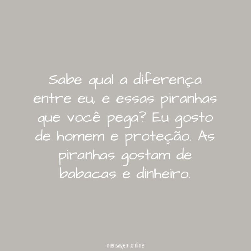 Sabe qual a diferença entre eu