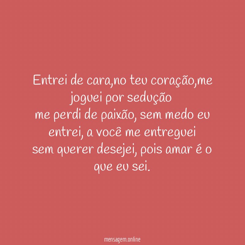 Entrei de cara