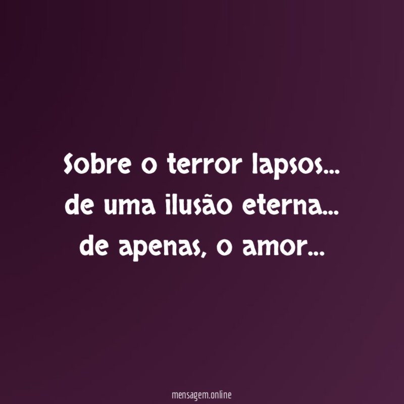 sobre o terror lapsos