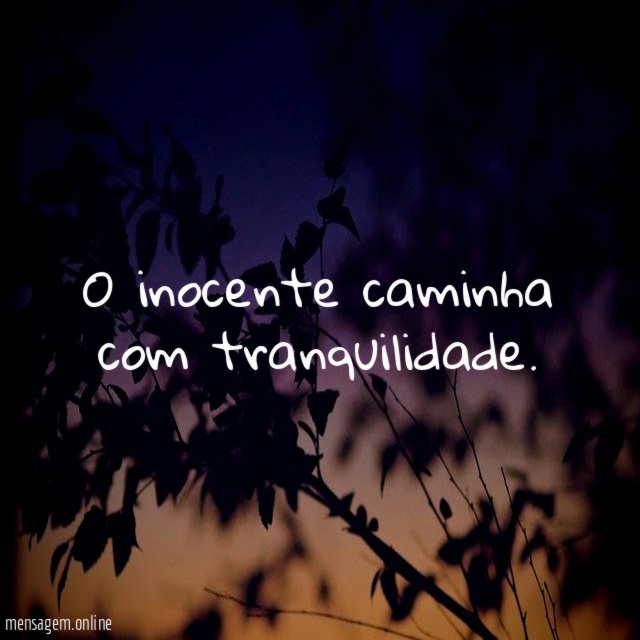 O inocente caminha com tranquilidade