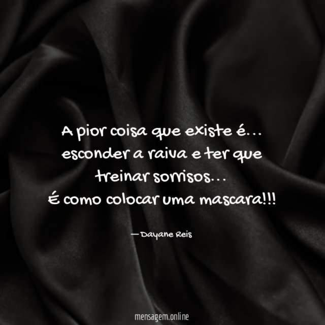 A pior coisa que existe é