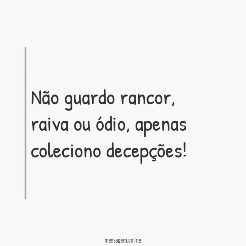 Não guardo rancor