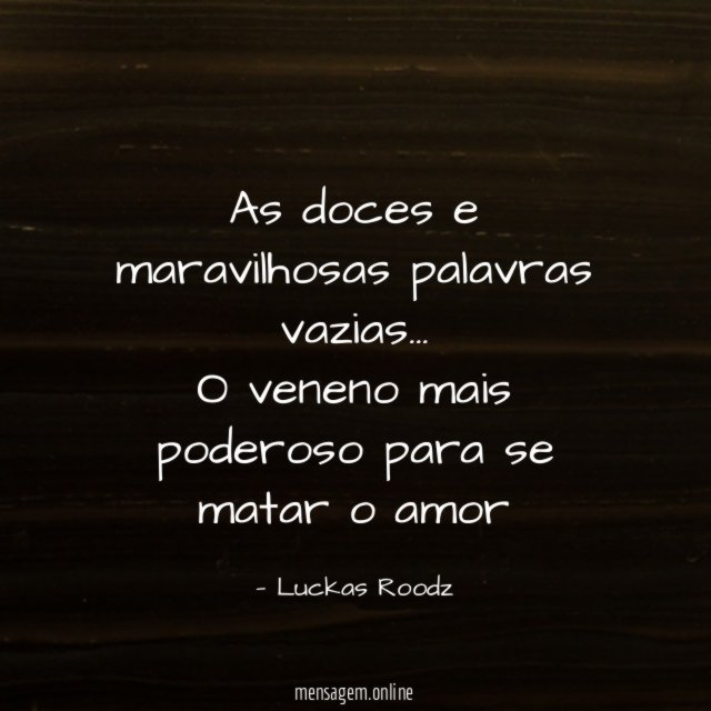 As doces e maravilhosas palavras vazias