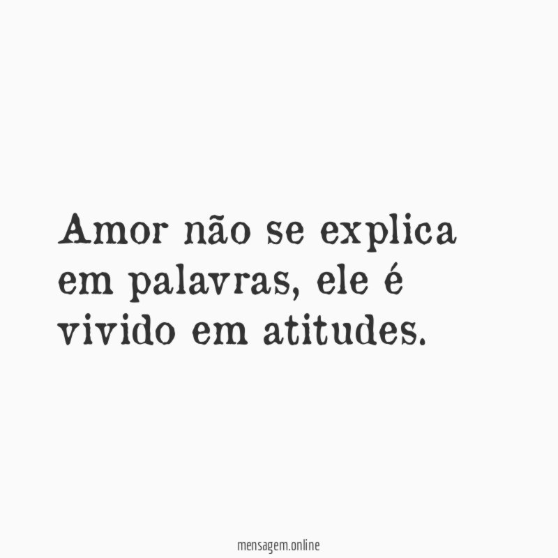 Amor não se explica em palavras