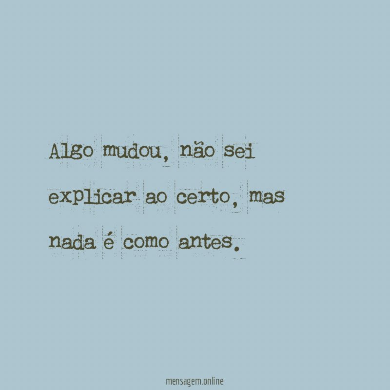 Algo mudou