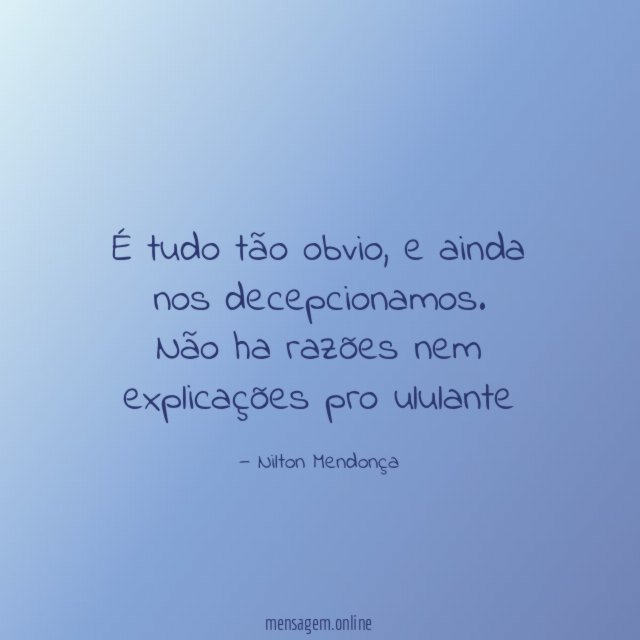 É tudo tão obvio