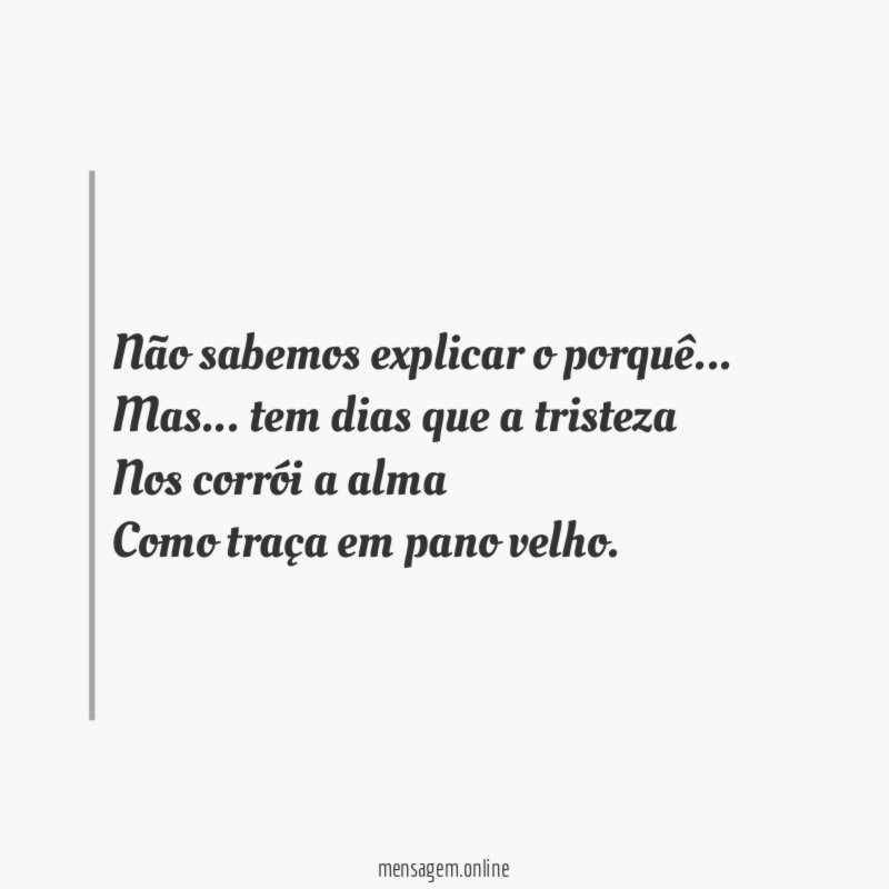 Não sabemos explicar o porquê