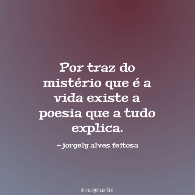 Por traz do mistério que é a vida