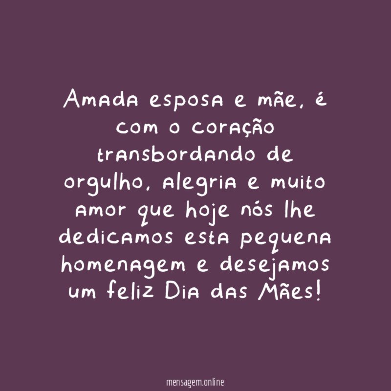 Amada esposa e mãe