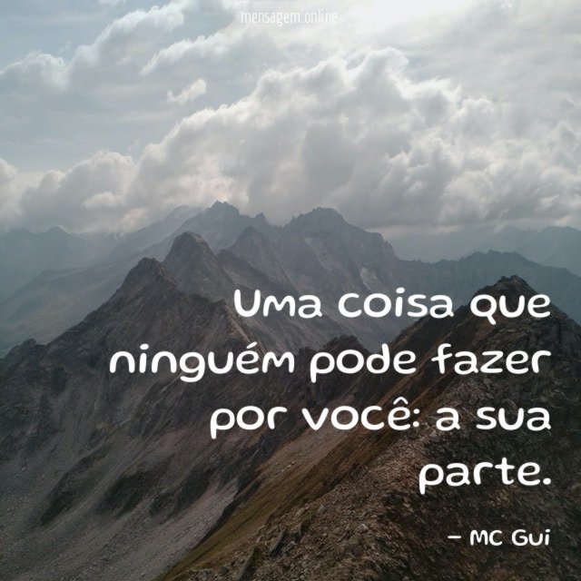 Uma coisa que ninguém pode fazer por você