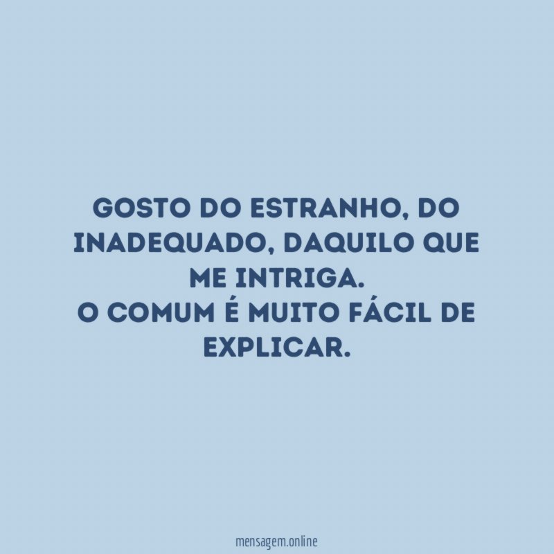 Gosto do estranho