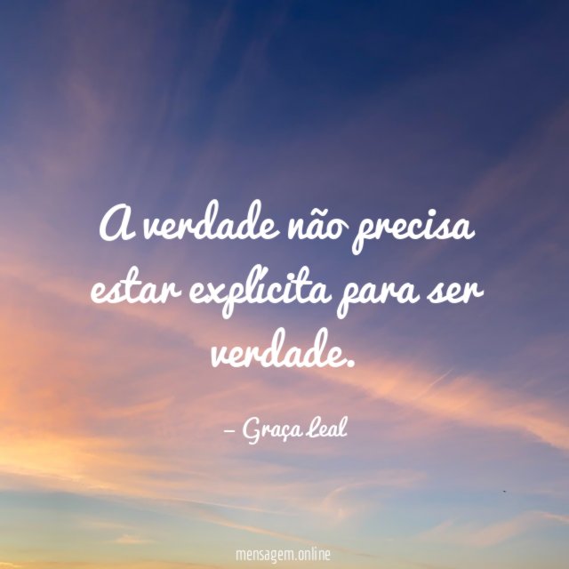 A verdade não precisa estar explícita para ser verdade