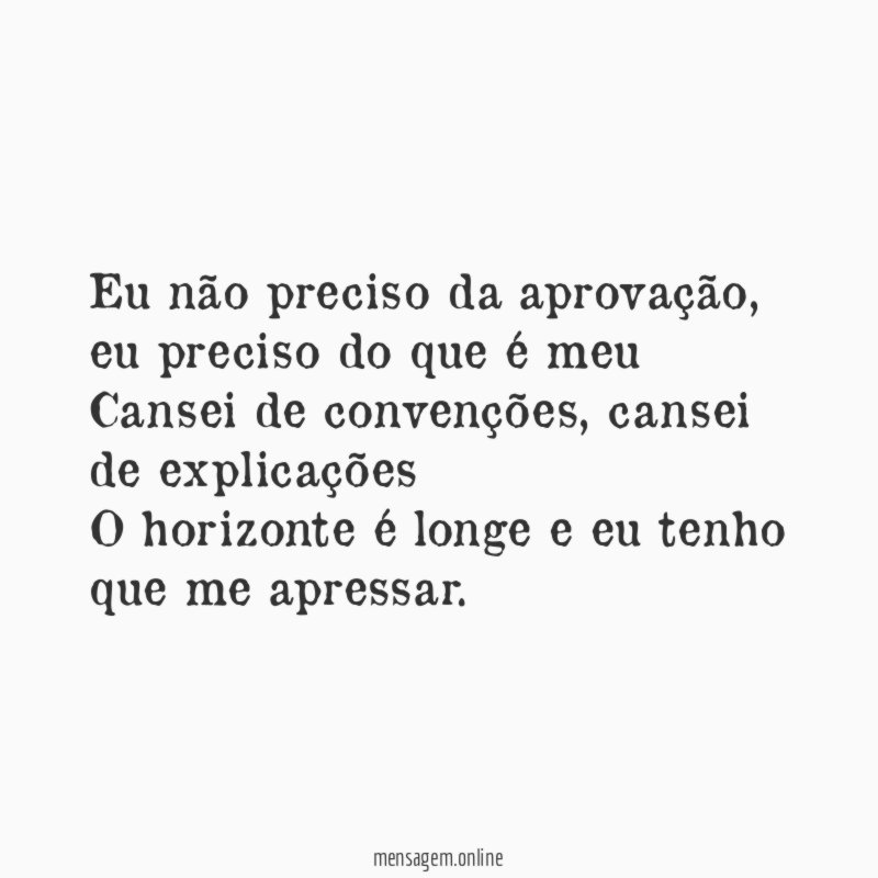 Eu não preciso da aprovação