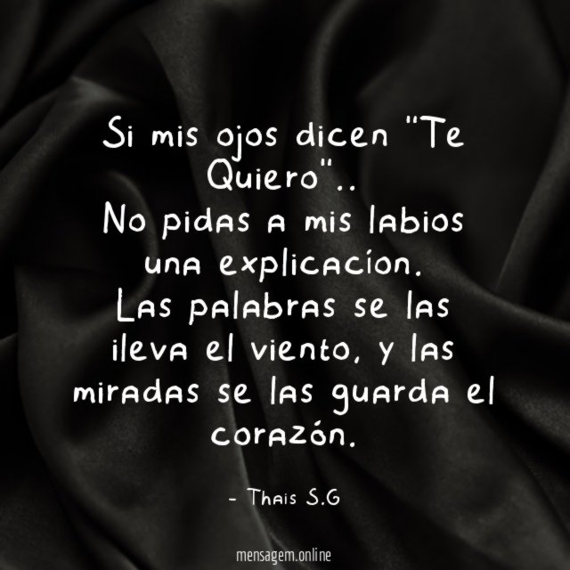 Si mis ojos dicen "Te Quiero"