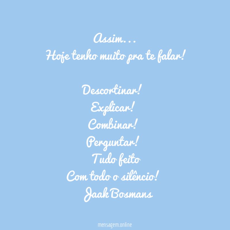 Assim …
