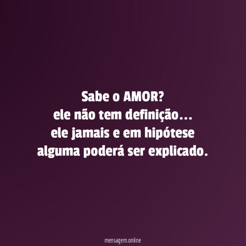Sabe o AMOR