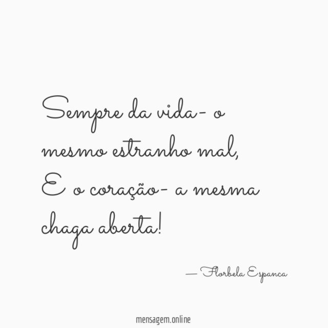 Sempre da vida- o mesmo estranho mal