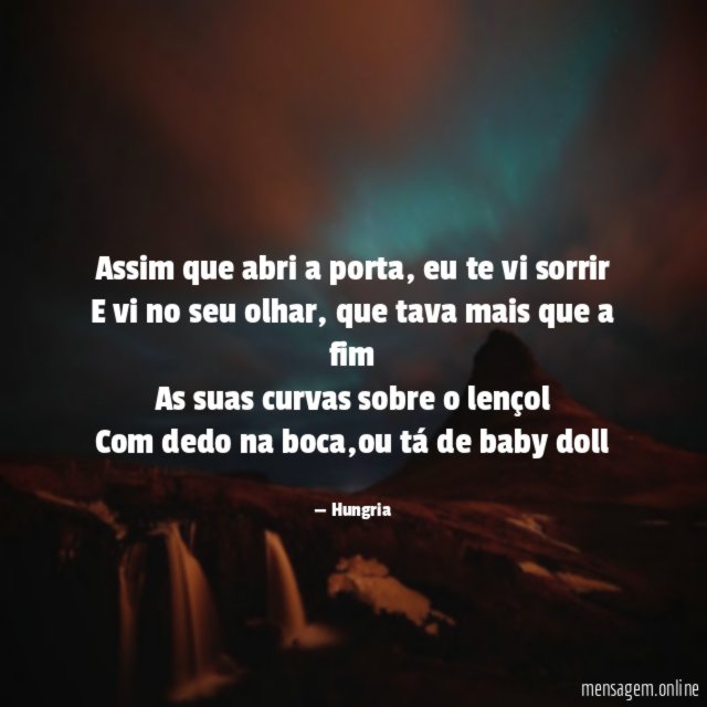 Assim que abri a porta