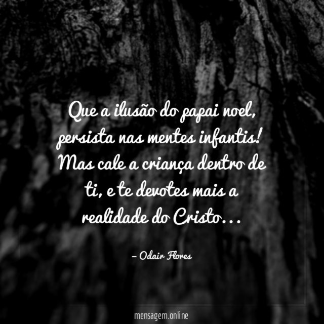Que a ilusão do papai noel