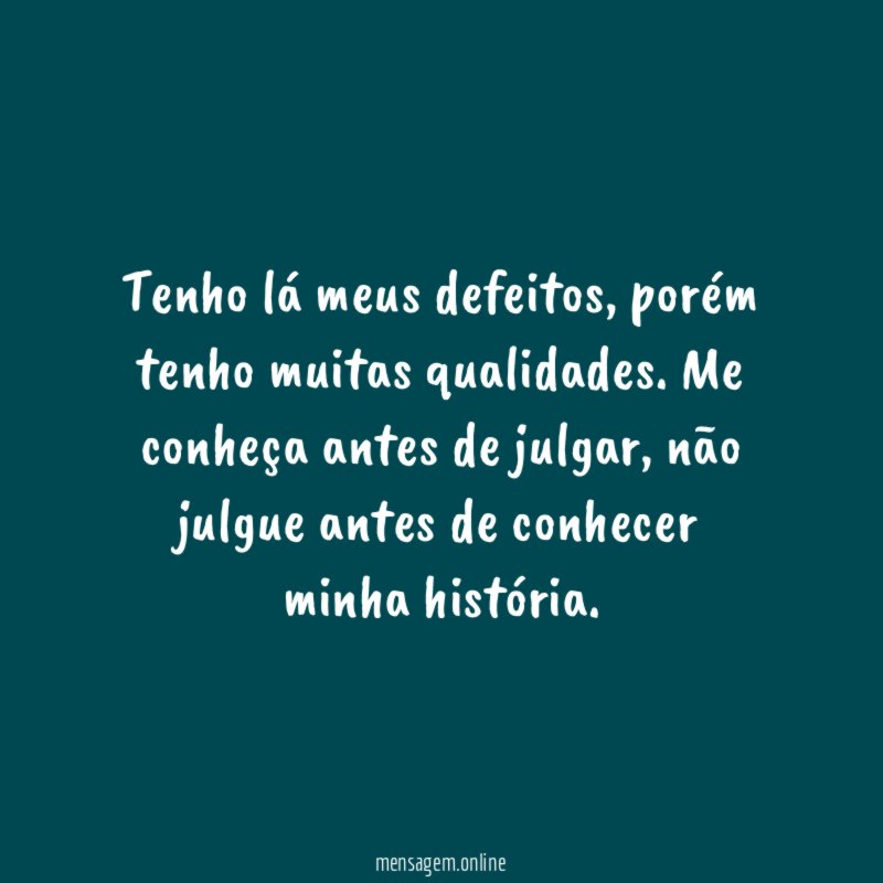 Tenho lá meus defeitos