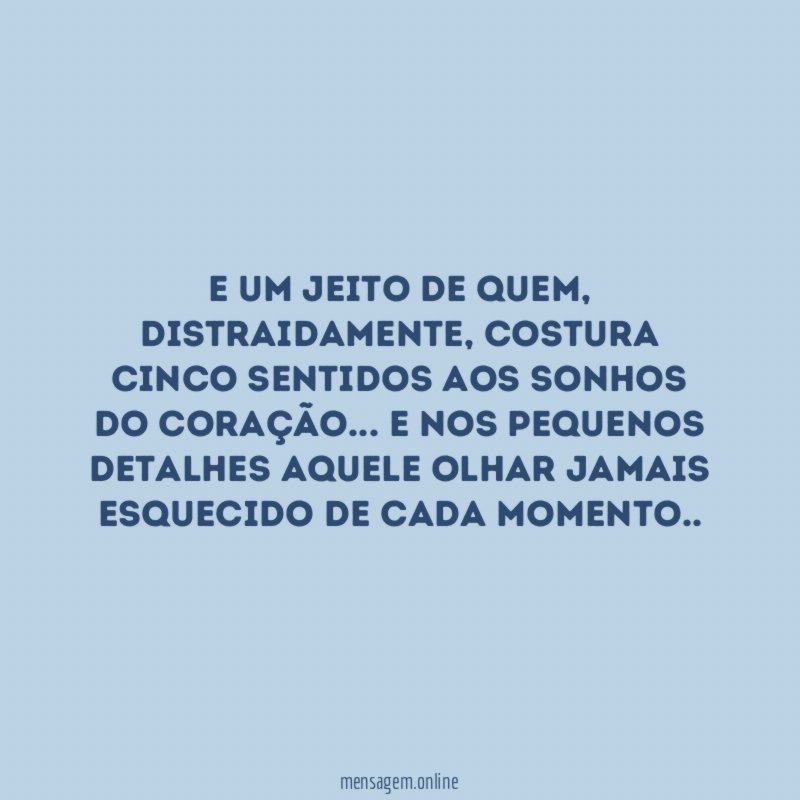 E um jeito de quem