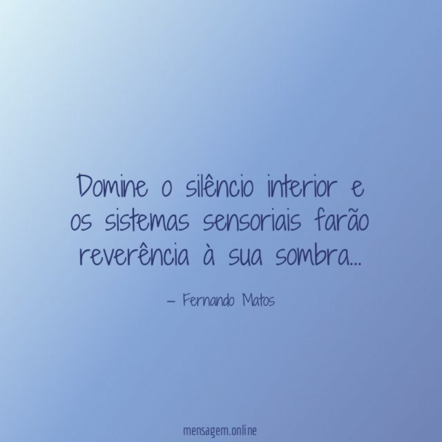 Domine o silêncio interior e os sistemas sensoriais