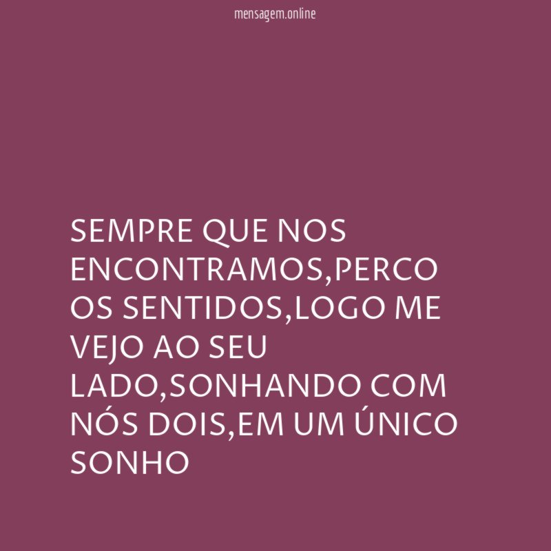 SEMPRE QUE NOS ENCONTRAMOS