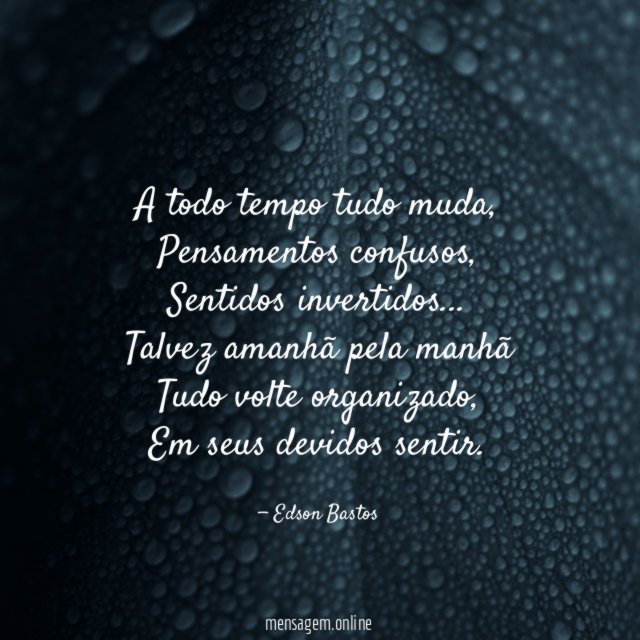 A todo tempo tudo muda