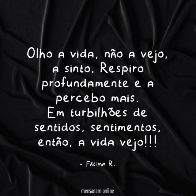 Olho a vida