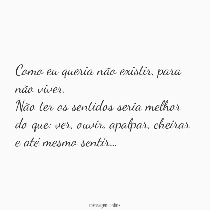 Como eu queria não existir