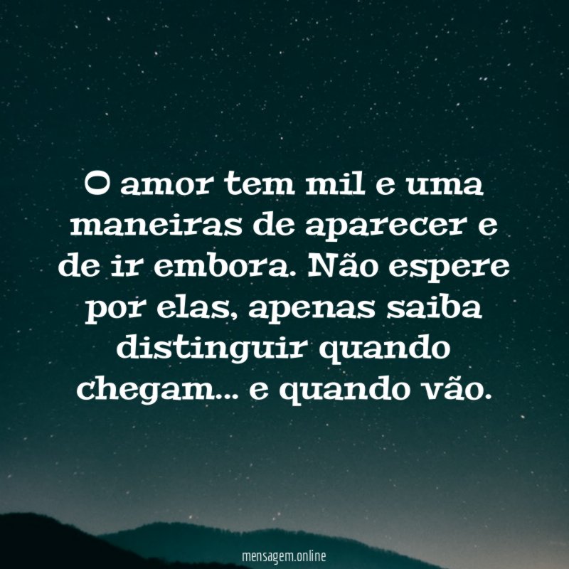 O amor tem mil e uma maneiras de