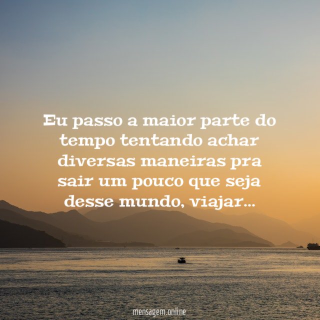 Eu passo a maior parte do tempo tentando