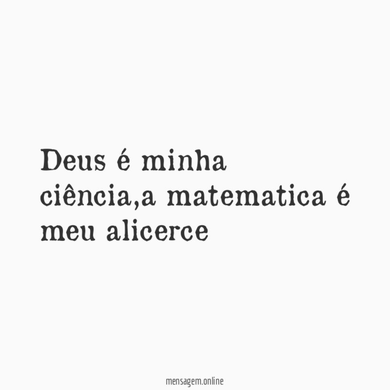 Deus é minha ciência