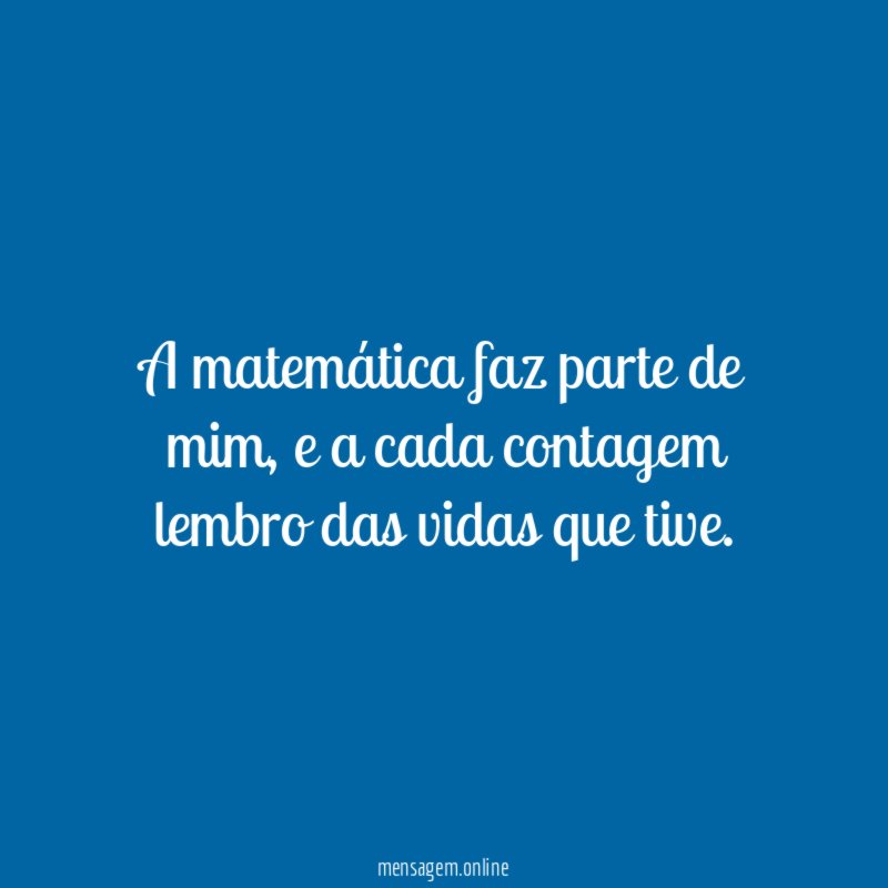 A matemática faz parte de mim