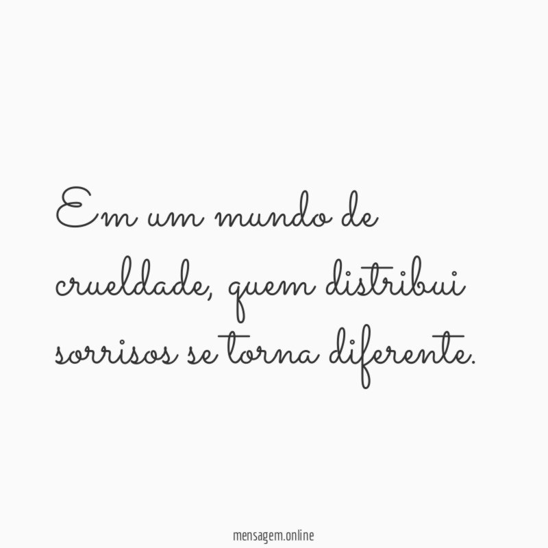 Em um mundo de crueldade